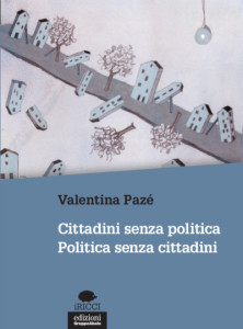 Pazè cittadini senza politica