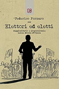 Elettori ed eletti: nel nuovo libro di Fornaro voto e leggi elettorali nella storia d'Italia CorriereAl