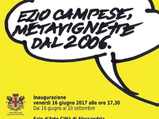 "Metavignette dal 2006": inaugurazione della mostra di Ezio Campese alle Sale d’Arte di Alessandria CorriereAl